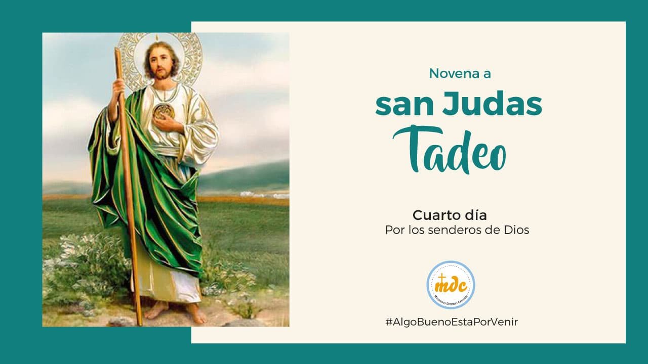 Cuarto D A De La Novena A San Judas Tadeo Oraciones Y Reflexiones