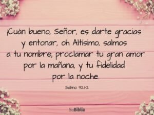 24 Salmos Con Mensajes De Buenos Días Para Inspirarte