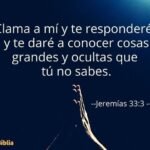 Jeremías 33:3 - Clama a mí y te Responderé: Significado y Reflexión